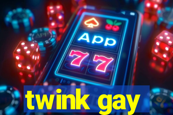 twink gay